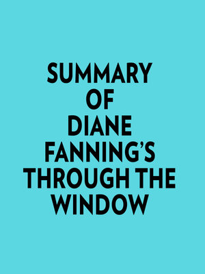 cover image of Summary of Diane Fanning's Through the Window